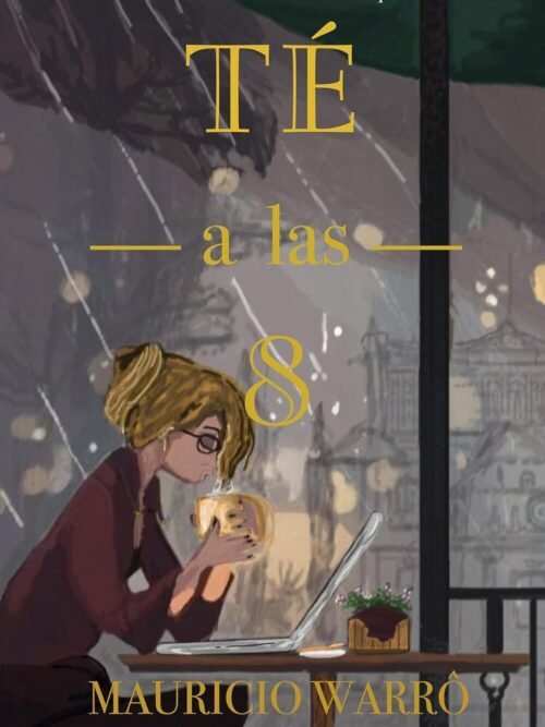 Té a las 8