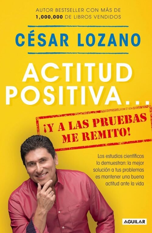 Actitud positiva ¡Y a las pruebas me remito!