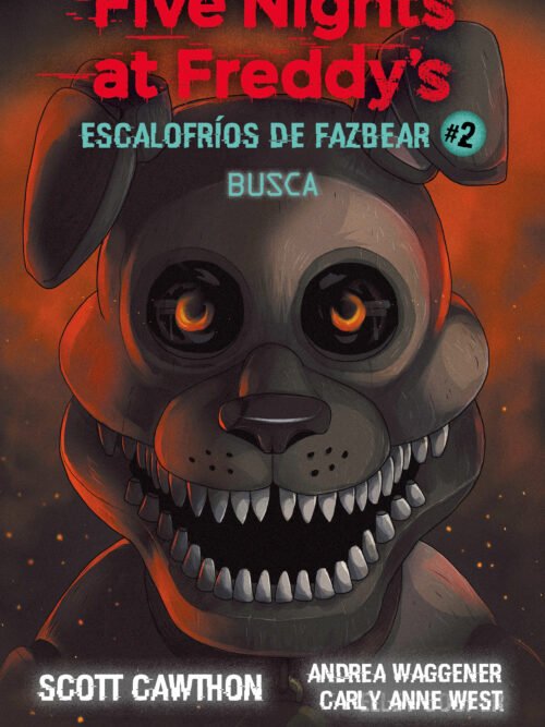 Five Nights At Freddy's Escalofríos De Fazbear 2 - Busca