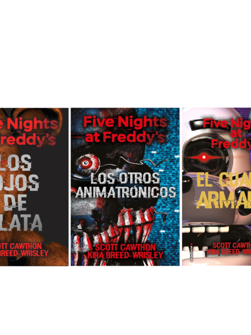 PAQUETE: Five Nights at Freddys: Los ojos de plata, Los otros animatronicos, El cuarto armario
