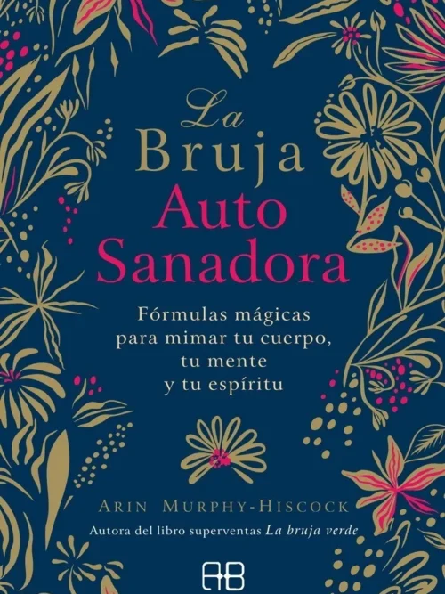 La Bruja Auto Sanadora