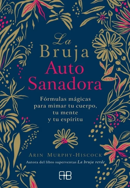 La Bruja Auto Sanadora