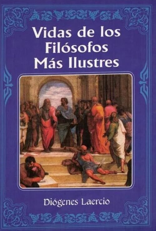 Vida De Los Filósofos Más Ilustres